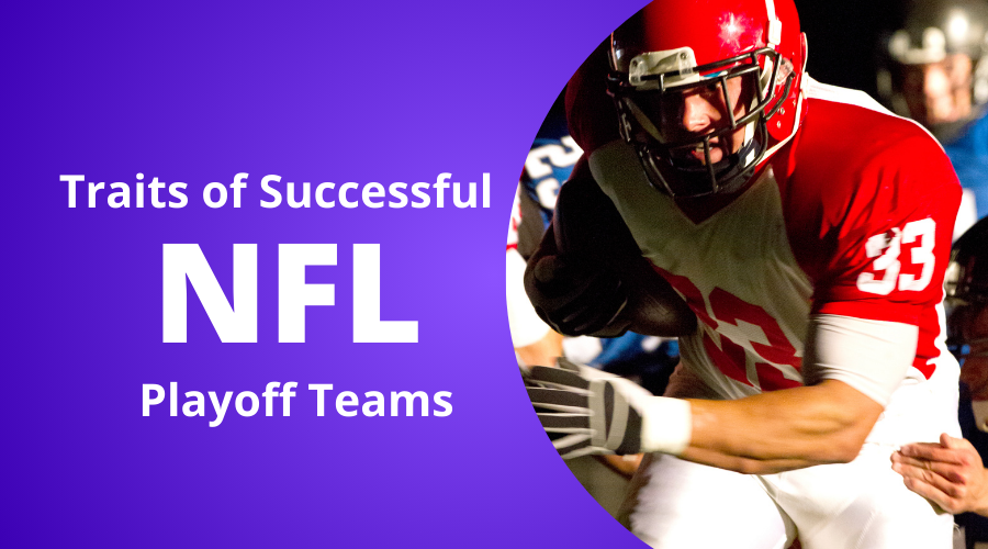 Common Traits of Successful NFL Playoff Teams