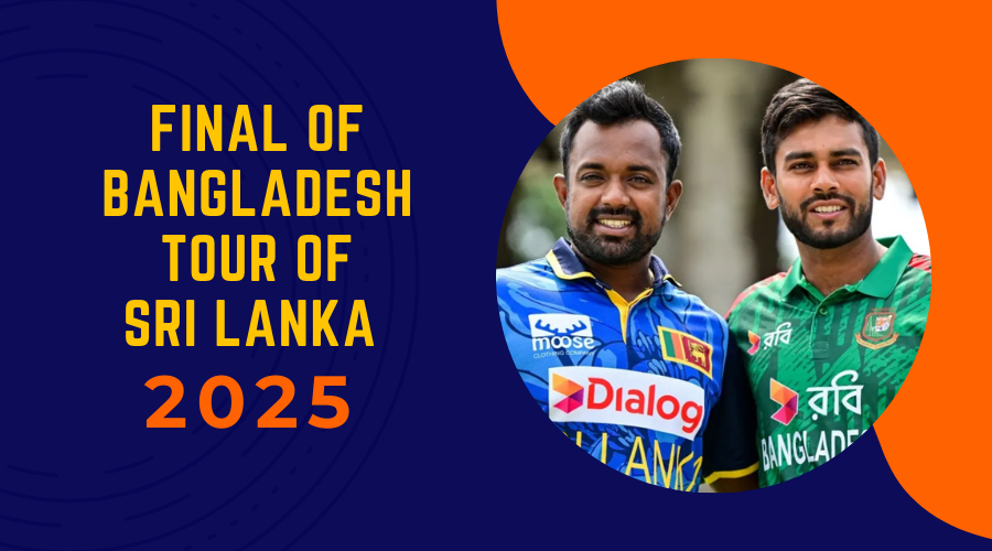 Final of Bangladesh Tour of Sri Lanka 2025: Unpredictable Clash at Harare Sports Club