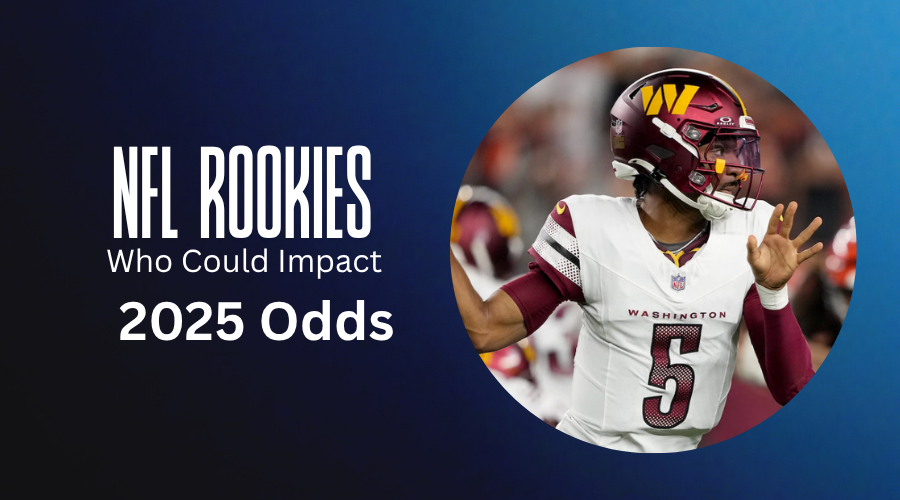 Betting on Breakouts: NFL Rookies Who Could Impact 2025 Odds