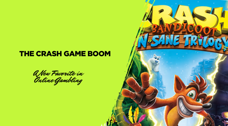The Crash Game Boom: A New Favorite in Online Gambling